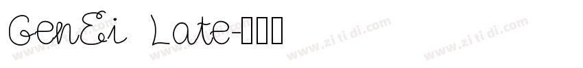 GenEi Late字体转换